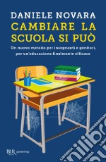 Cambiare la scuola si può. E-book. Formato EPUB ebook