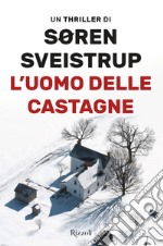 L'uomo delle castagne. E-book. Formato EPUB ebook