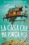 La casa che mi porta via. E-book. Formato EPUB ebook