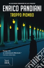 Troppo piombo. E-book. Formato EPUB ebook