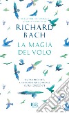 La magia del volo. E-book. Formato EPUB ebook di Richard Bach