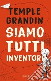 Siamo tutti inventori. E-book. Formato EPUB ebook