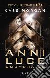 Anni luce. Squadra 20. E-book. Formato EPUB ebook