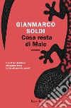 Cosa resta di Male. E-book. Formato EPUB ebook