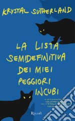 La lista semidefinitiva dei miei peggiori incubi. E-book. Formato EPUB ebook