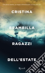 Ragazzi dell'estate. E-book. Formato EPUB ebook