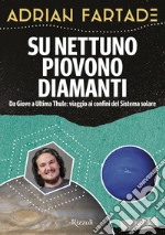 Su Nettuno piovono diamanti. E-book. Formato EPUB ebook