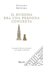 Il Buddha era una persona concreta. E-book. Formato EPUB ebook