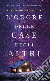 L'odore delle case degli altri. E-book. Formato EPUB ebook