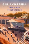 Una volta è abbastanza. E-book. Formato EPUB ebook