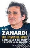 «Quel ficcanaso di Zanardi». E-book. Formato EPUB ebook