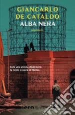 Alba nera (Nero Rizzoli). E-book. Formato EPUB ebook