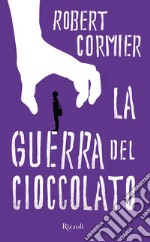 La guerra del cioccolato. E-book. Formato EPUB ebook