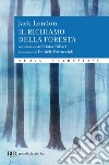 Il richiamo della foresta. Nuova traduzione. E-book. Formato EPUB ebook