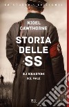 Storia delle SS. E-book. Formato EPUB ebook