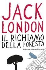 Il richiamo della foresta - Nuova traduzione. E-book. Formato EPUB ebook