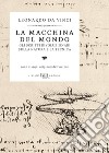 La macchina del mondo (Deluxe). E-book. Formato EPUB ebook di Leonardo da Vinci