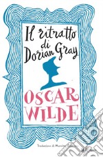 Il ritratto di Dorian Gray. E-book. Formato EPUB ebook