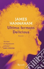 Ultima fermata Delicious. E-book. Formato EPUB ebook