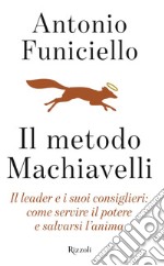 Il metodo Machiavelli. E-book. Formato EPUB ebook