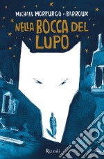 Nella bocca del lupo. E-book. Formato EPUB ebook