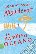 Il bambino oceano. E-book. Formato EPUB ebook