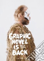 Graphic novel is back. E-book. Formato EPUB ebook