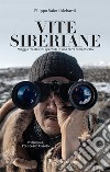 Vite siberiane. E-book. Formato EPUB ebook