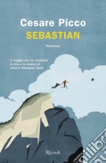 Sebastian. E-book. Formato EPUB ebook di Cesare Picco