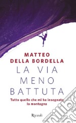 La via meno battuta. E-book. Formato EPUB ebook