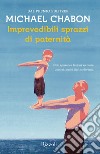 Imprevedibili sprazzi di paternità. E-book. Formato EPUB ebook