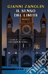 Il senso del limite (Nero Rizzoli). E-book. Formato EPUB ebook