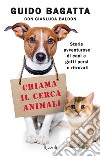 Chiama il cerca-animali. E-book. Formato EPUB ebook