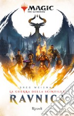 Ravnica: la guerra della scintilla. E-book. Formato EPUB ebook