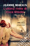 L'ultima rivale di Coco Chanel. E-book. Formato EPUB ebook