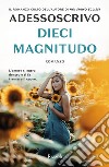 Dieci magnitudo. E-book. Formato EPUB ebook