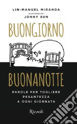 Buongiorno, Buonanotte. E-book. Formato EPUB ebook