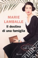 Il destino di una famiglia. E-book. Formato EPUB ebook