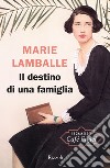 Il destino di una famiglia. E-book. Formato EPUB ebook