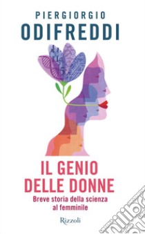 Il genio delle donne. E-book. Formato EPUB ebook di Piergiorgio Odifreddi