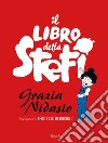 Il libro della Stefi. E-book. Formato EPUB ebook