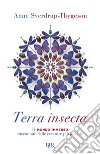 Terra insecta. E-book. Formato EPUB ebook di Anne Sverdrup-thygeson