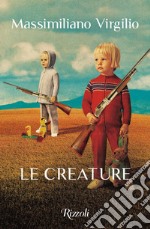 Le creature. E-book. Formato EPUB ebook