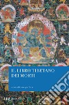 Il Libro Tibetano dei Morti - Falghera (a cura di), Maurizio