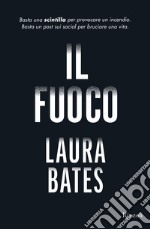 Il fuoco. E-book. Formato EPUB ebook