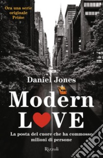 Modern Love. E-book. Formato EPUB ebook di Daniel Jones