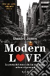 Modern Love. E-book. Formato EPUB ebook di Daniel Jones