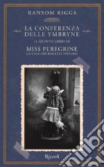 Miss Peregrine. La conferenza delle Ymbryne. E-book. Formato EPUB ebook