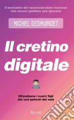 Il cretino digitale. E-book. Formato EPUB