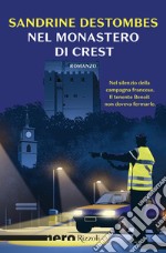 Nel monastero di Crest (Nero Rizzoli). E-book. Formato EPUB